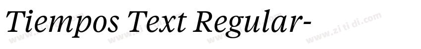 Tiempos Text Regular字体转换 Tiempos Text Regular字体转换